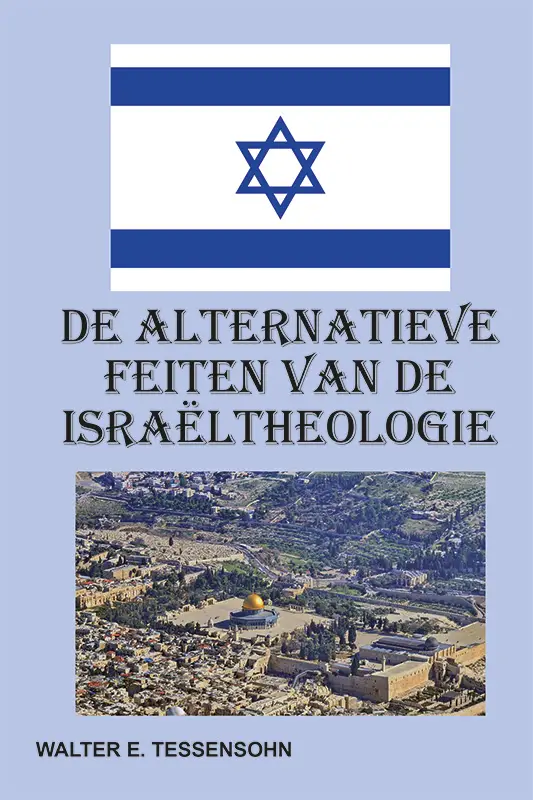 Alternatieve feiten van de Israëltheolog