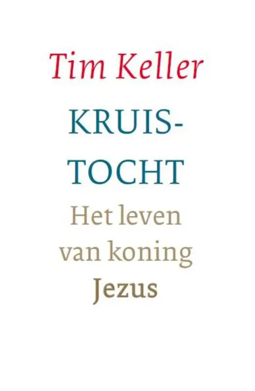 Kruistocht, Tim Keller