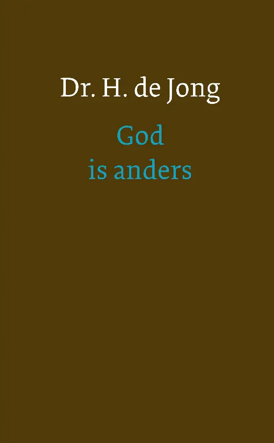 God is anders