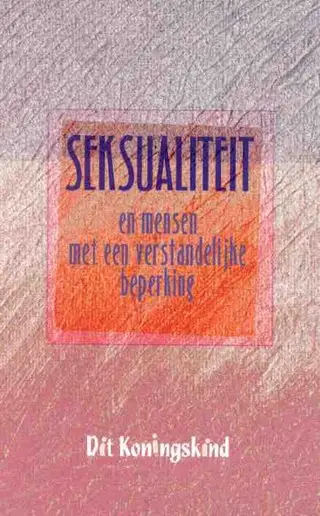 Seksualiteit en mensen met verstandelijk
