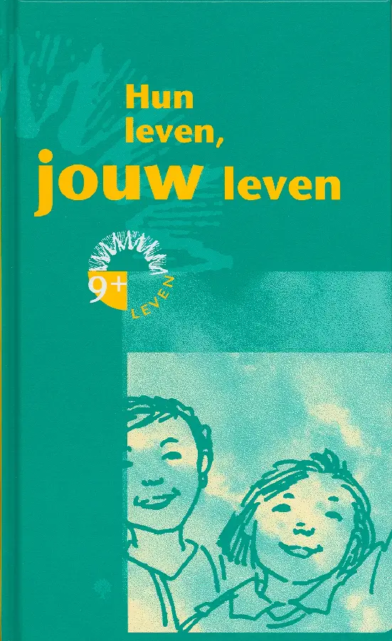 Hun leven jouw leven 9+
