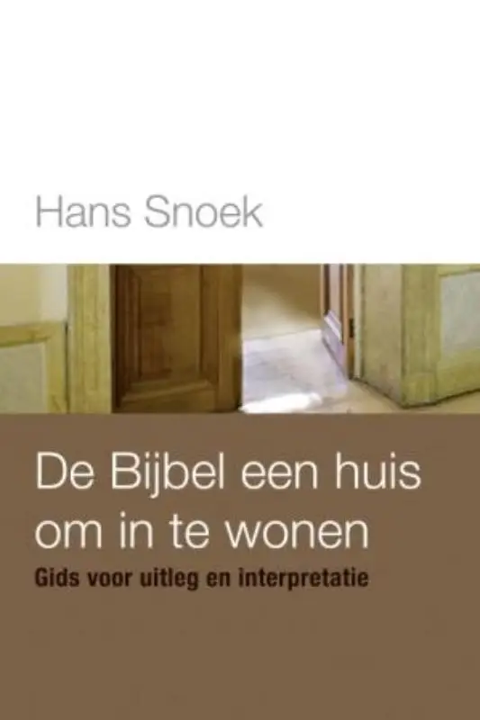Bijbel een huis om in te wonen