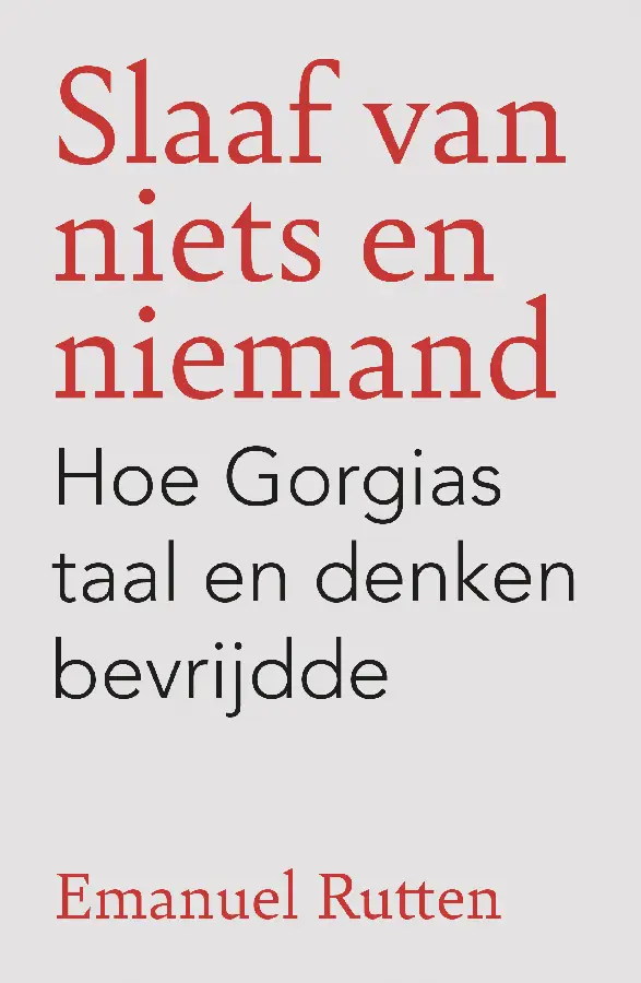 Slaaf van niets en niemand