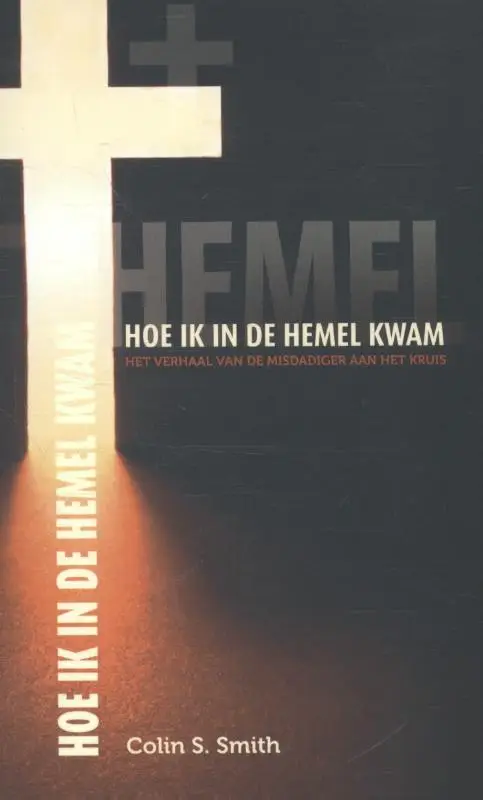 Hoe ik de hemel in kwam