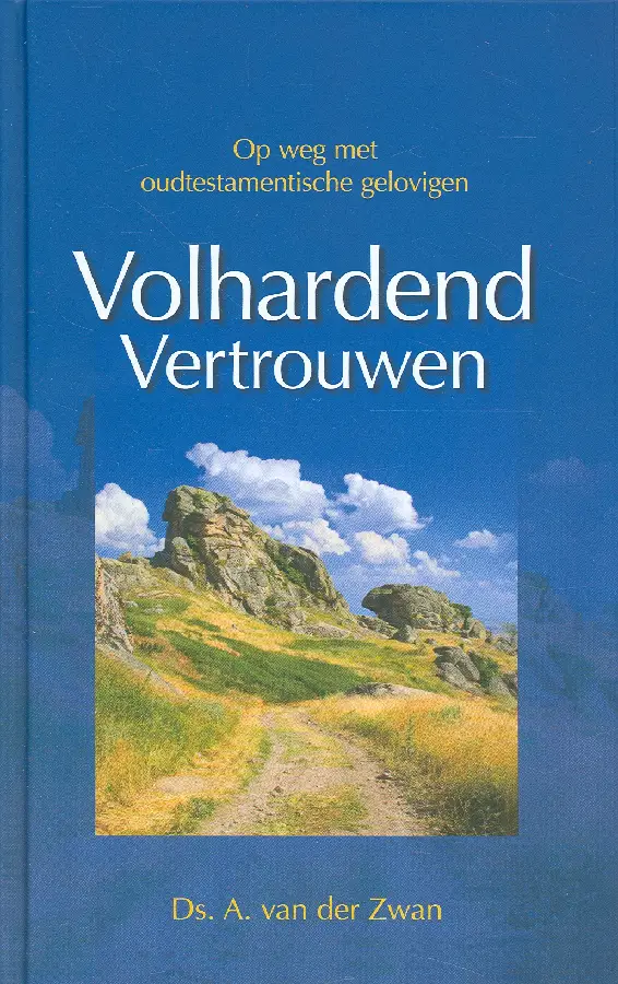 Volhardend vertrouwen