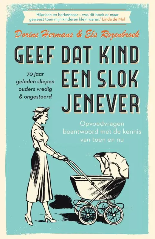 Geef dat kind een slok jenever - 70 jaar