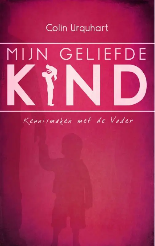 Mijn geliefde kind  kleine editie